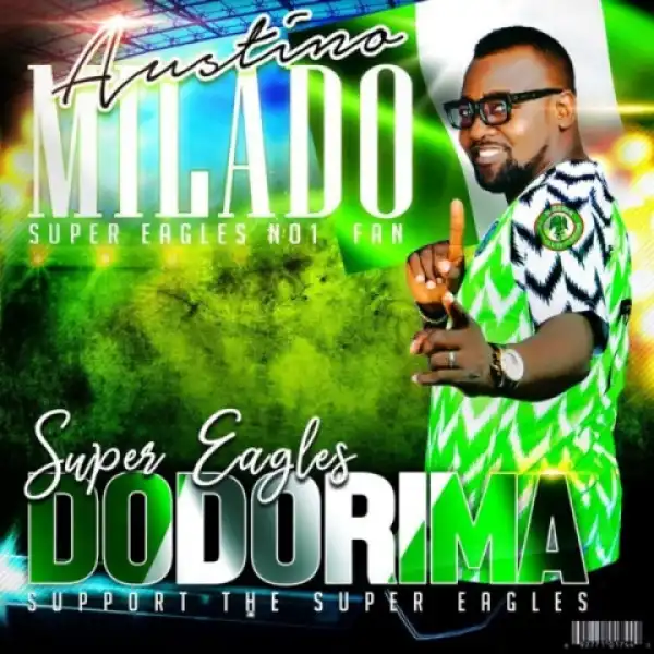 Austino Milado - Super Eagles Dodorima